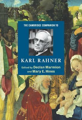 The Cambridge Companion to Karl Rahner by 