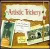 Artistic Trickery: The Tradition of Trompe L'Oeil Art by Michael Capek