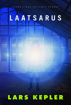 Laatsarus by Lars Kepler