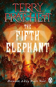 The Fifth Elephant by Terry Pratchett