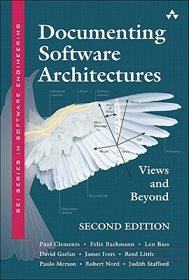 Documenting Software Architectures: Views and Beyond by Felix Bachmann, Len Bass, Paul Clements