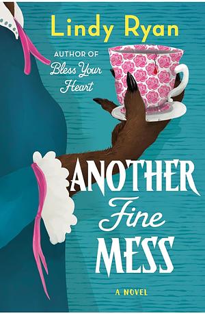 Another Fine Mess by Lindy Ryan