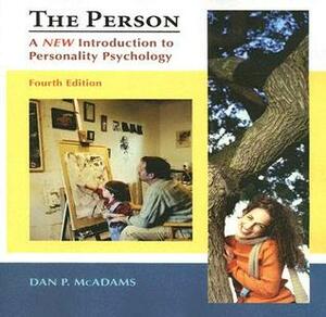 The Person: A New Introduction to Personality Psychology by Dan P. McAdams