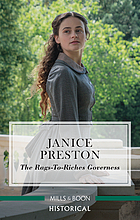 The Rags-To-Riches Governess by Janice Preston
