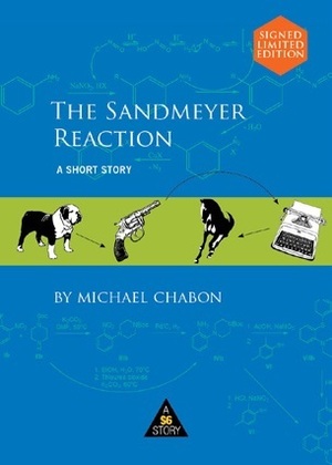 The Sandmeyer Reaction by Michael Chabon