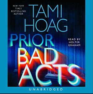 Prior Bad Acts by Tami Hoag