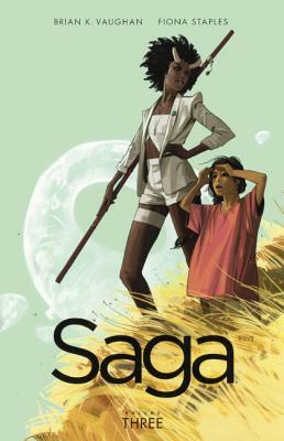 Saga Vol.3 by Fiona Staples, Brian K. Vaughan