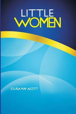 Little Women by Louisa May Alcott