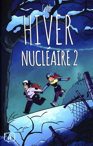 Hiver nucléaire #02 by Cab