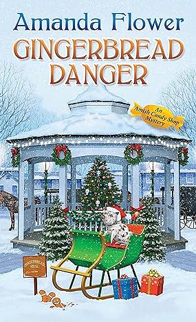 Gingerbread Danger by Amanda Flower