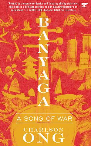 Banyaga: A Song of War by Charlson Ong
