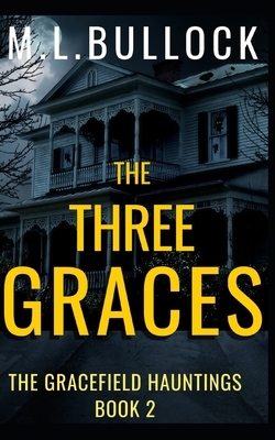 The Three Graces by M. L. Bullock