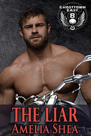 The Liar by Amelia Shea