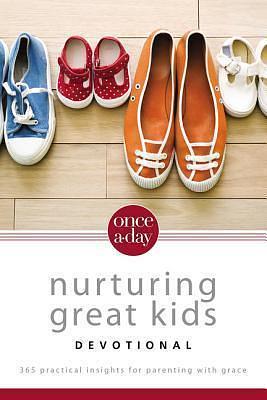 NIV, Once-A-Day Nurturing Great Kids Devotional, Paperback: 365 Practical Insights for Parenting with Grace by Dan Seaborn, Dan Seaborn