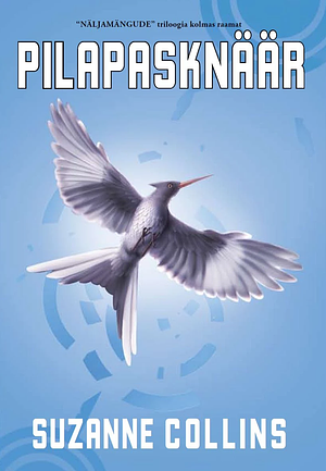 Pilapasknäär by Suzanne Collins