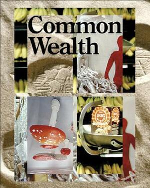 Common Wealth by Jessica Morgan