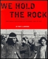 We hold the rock by Troy R. Johnson