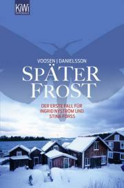 Später Frost by Roman Voosen, Kerstin Signe Danielsson