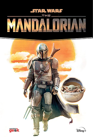 Star Wars: The Mandalorian by Leonardo Alvarez, Joe Schreiber