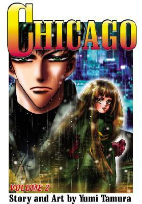 Chicago, Volume 2 by Yumi Tamura