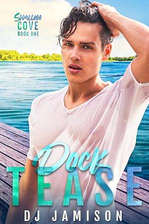 Dock Tease by DJ Jamison