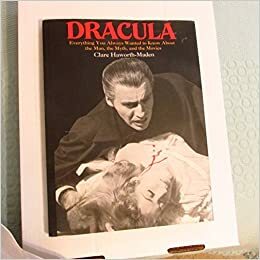 Dracula: Everything You Always Wanted to Know About the Man, the Myth and the Movie by Clare Haworth-Maden