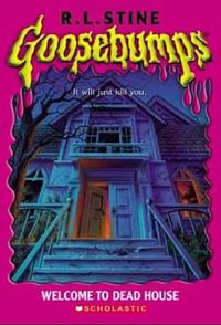 welcome to the dead house by R.L. Stine