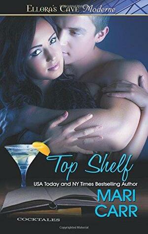 Top Shelf: Party Naked / Screwdriver by Mari Carr