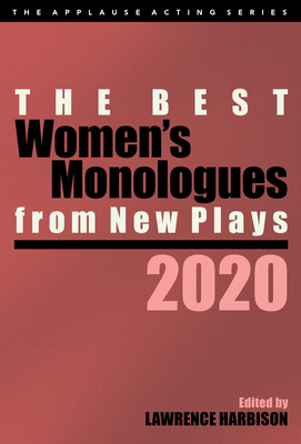 The Best Women's Monologues from New Plays, 2020 by 