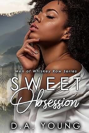 Sweet Obsession by D.A. Young