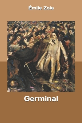 Germinal by Émile Zola