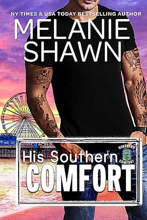 His Southern Comfort by Melanie Shawn