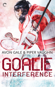 Goalie Interference by Piper Vaughn, Avon Gale