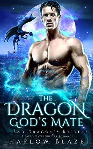 The Dragon God's Mate by Harlow Blaze