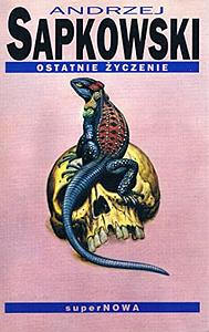 Ostatnie życzenie by Andrzej Sapkowski