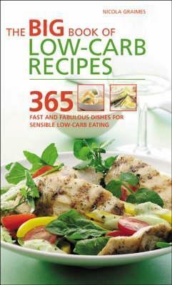 The Big Book Of Low Carb Recipes by Nicola Graimes