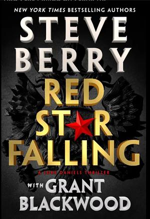 Red Star Falling by Steve Berry, Grant Blackwood