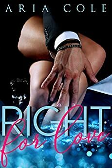 Right for Love by Aria Cole