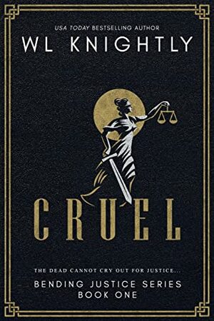 Cruel by W.L. Knightly