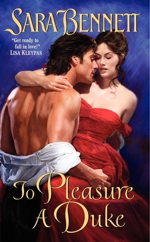 To Pleasure a Duke by Sara Bennett