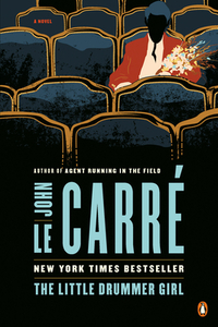 The Little Drummer Girl by John le Carré