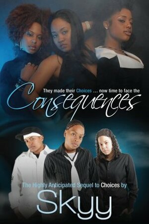 Consequences by Skyy