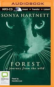 Forest: a journey from the wild by Sonya Hartnett