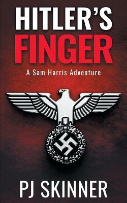 Hitler's Finger by PJ Skinner