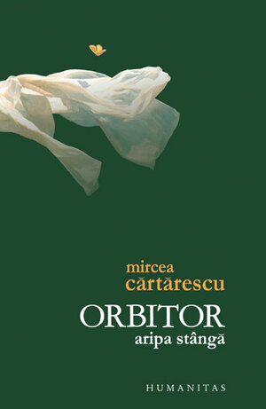 Orbitor: Aripa Stângă by Mircea Cărtărescu