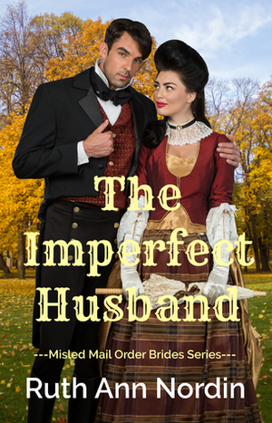 The Imperfect Husband by Ruth Ann Nordin
