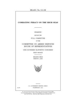 Combating piracy on the high seas by United State Congress, United States House of Representatives, Committee on Armed Services (house)