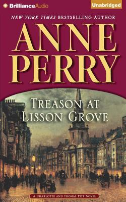 Treason at Lisson Grove by Anne Perry