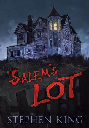 Salem's Lot by Stephen King