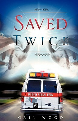 Saved Twice by Gail Wood